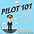 Pilot 101: How to Become a ...