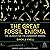 The Great Fossil Enigma: The Search for the Conodont Animal