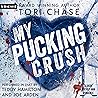 My Pucking Crush by Tori Chase