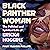 Black Panther Woman: The Political and Spiritual Life of Ericka Huggins