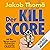 Der Kill Score: Auf den Spu...