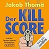 Der Kill Score: Auf den Spuren unseres ökologischen und sozialen Fußabdrucks