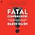 Fatal Conveniences: The Toxic Products and Harmful Habits That Are Making You Sick—and the Simple Changes That Will Save Your Health