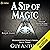 A Sip of Magic: Book 3