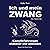 Ich und mein Zwang by Anonyma