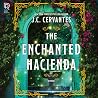 The Enchanted Hac...