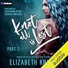 Knot All Is Lost:...