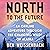 North to the Future: An Off...