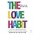 The Love Habit: Daily Self-...
