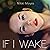 If I Wake