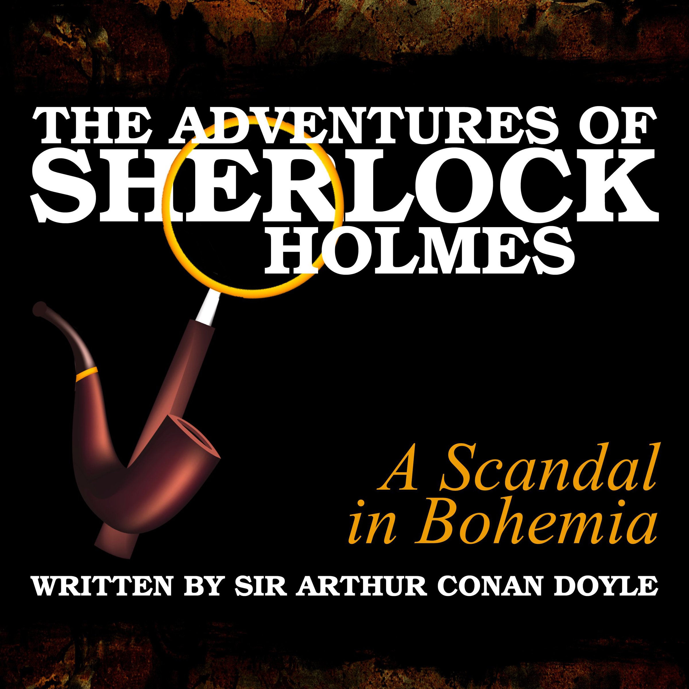 The Adventures of Sherlock Holmes: A Scandal in Bohemia