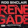 Renegade: Ryker Returns, Book 1