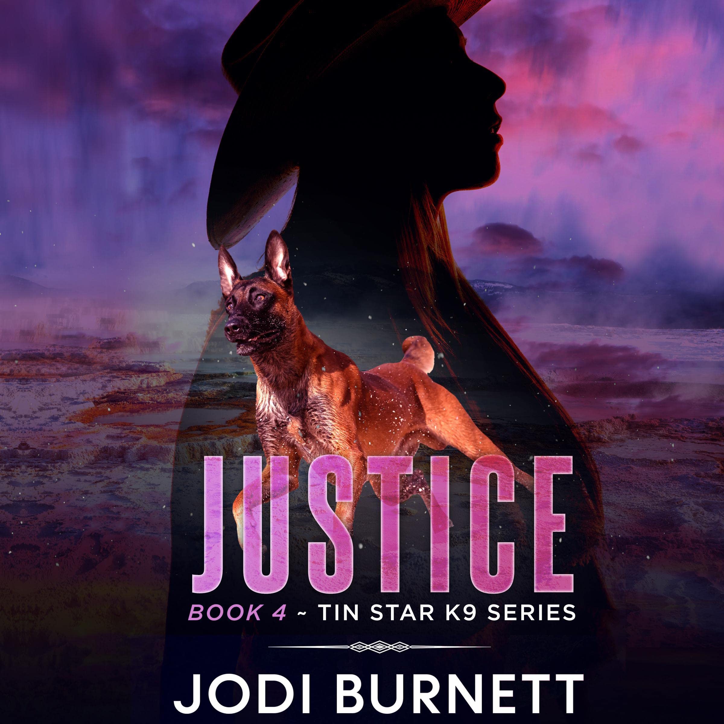 Justice (Tin Star K9 Series, Book 4)