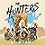 The Hunters: Tales of the Plains, Book 1