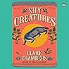 Shy Creatures