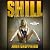 The Shill: The Shill Trilog...
