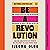 Be a Revolution: How Everyd...