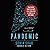 Pandemic: Tracking Contagions, from Cholera to Ebola and Beyond