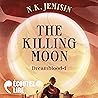 The Killing Moon ...