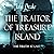 The Traitor of Treasure Isl...