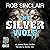 The Silver Wolf: James Ryker, Book 3