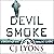 Devil Smoke: Lucy Guardino Thrillers, Book 8