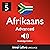 Learn Afrikaans - Level 5: Advanced Afrikaans, Volume 1: Lessons 1-25
