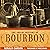 The Social History of Bourbon