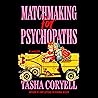 Matchmaking for Psychopaths by Tasha Coryell