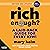 Rich Enough?: A Laid-back G...