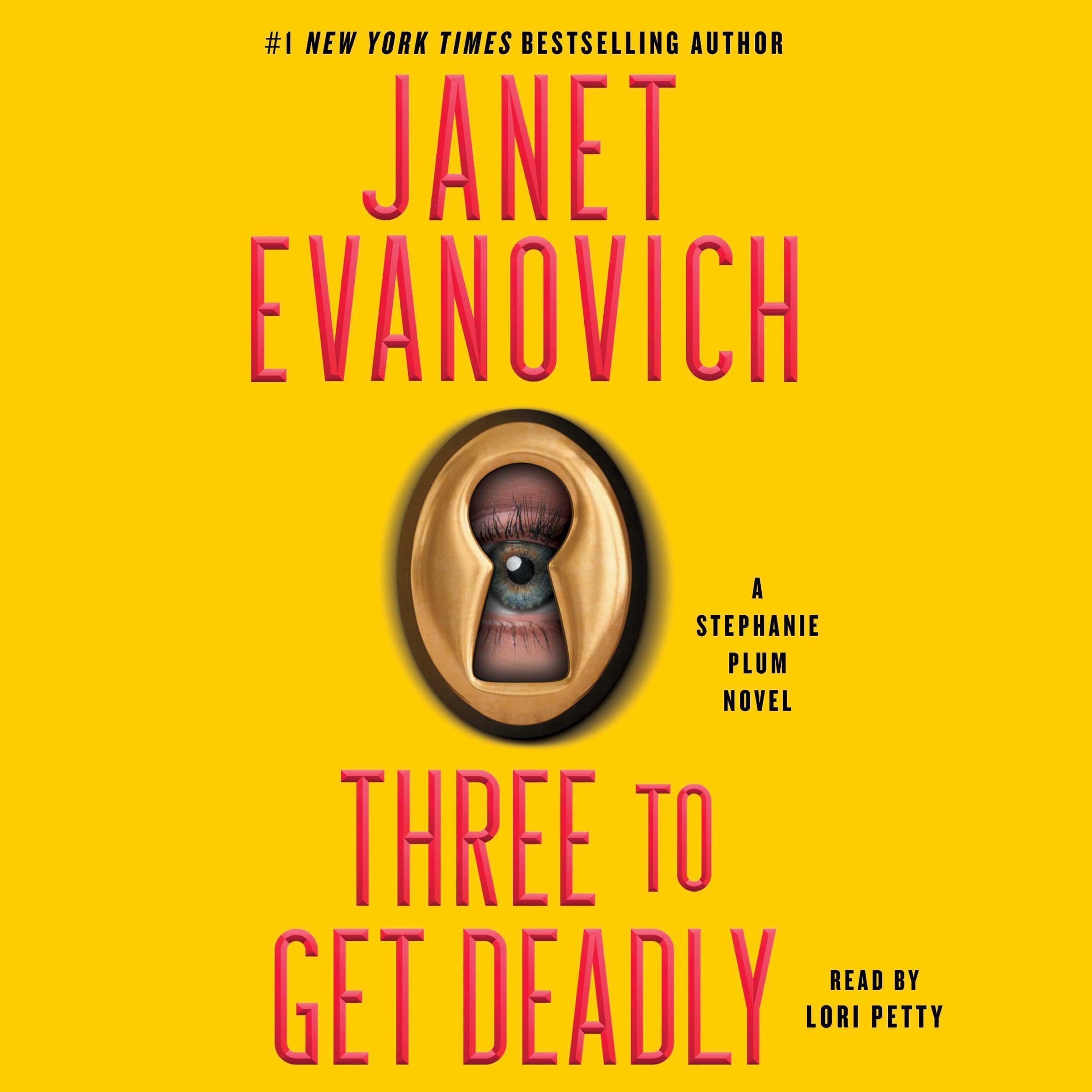 Three to Get Deadly: A Stephanie Plum Novel