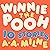 Winnie the Pooh by A.A. Milne
