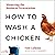 How to Wash a Chicken: Mastering the Business Presentation
