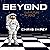 Beyond: Our Future in Space