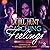 Catching Feelings