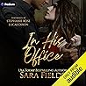 In His Office by Sara  Fields
