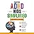 Parenting ADHD Kids Simplified by Lucy Marvar