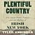 Plentiful Country: The Great Potato Famine and the Making of Irish New York