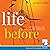 Life Before