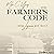 The Farmer's Code by Mike C. Young