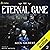 The Eternal Game: A Journey of Black and Red, Book 2