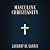 Masculine Christianity by Zachary M. Garris