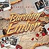 Burning Ember: Harbingers of Chaos, Book 1