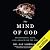 The Mind of God: Neuroscien...