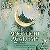 Moonlight Academy...