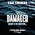 Damaged: A Tyler Zahn Prequ...