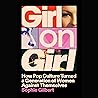 Girl on Girl: How...