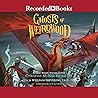Ghosts of Weirdwood: Thieves of Weirdwood, Book 2