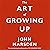 The Art of Growing Up