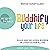 Buddhify your life: Ruhig u...